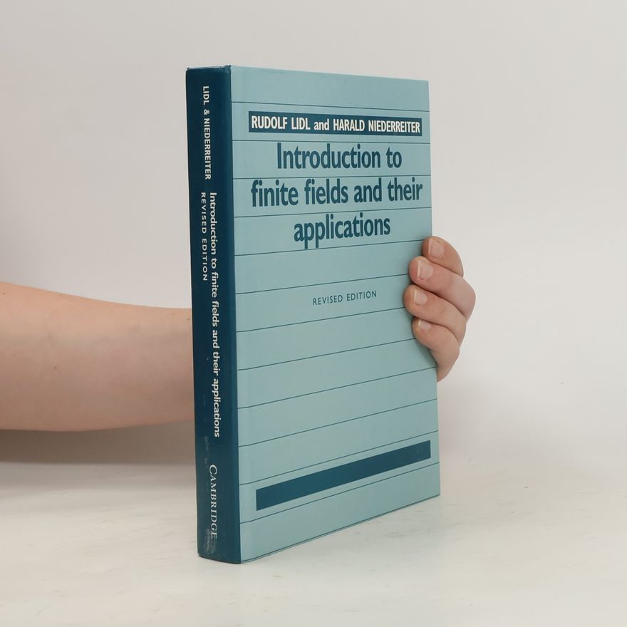 Rudolf Lidl Introduction to Finite Fields and Their Applications