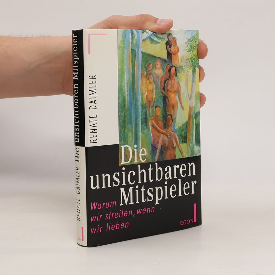 Renate Daimler Die unsichtbaren Mitspieler