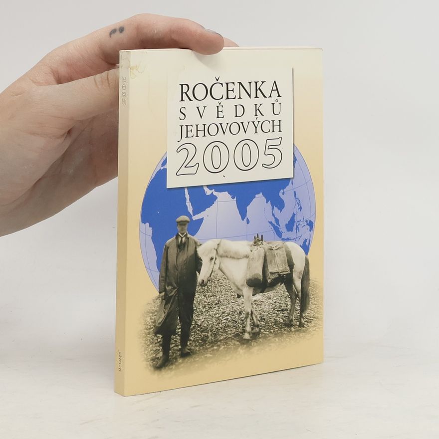 Collectif d'auteurs Ročenka svědků Jehovových 2005