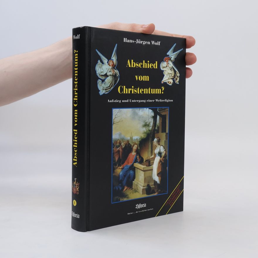 Hans-Jürgen Wolf Abschied vom Christentum