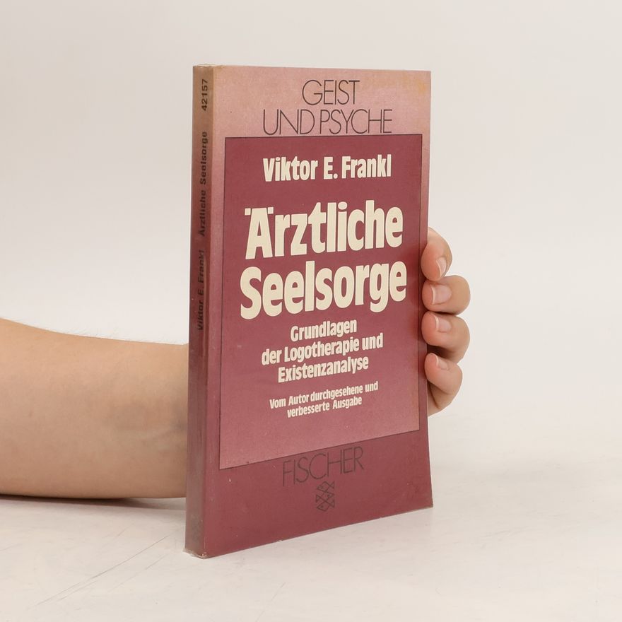Viktor Frankl Ärztliche Seelsorge