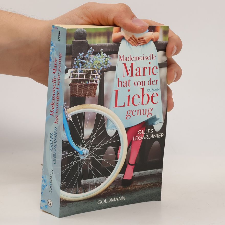 Gilles Legardinier Mademoiselle Marie hat von der Liebe genug