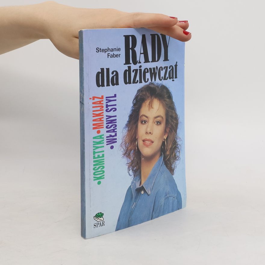 Stephanie Faber Rady dla dziewcząt