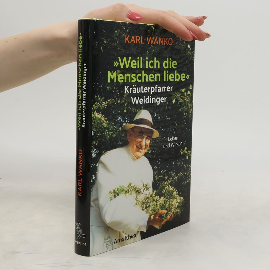 Karl Wanko "Weil ich die Menschen liebe"
