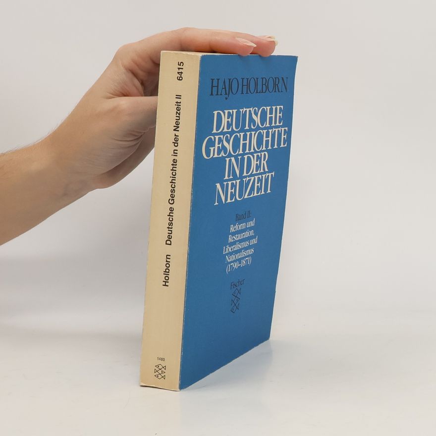 Hajo Holborn Deutsche Geschichte in der Neuzeit II