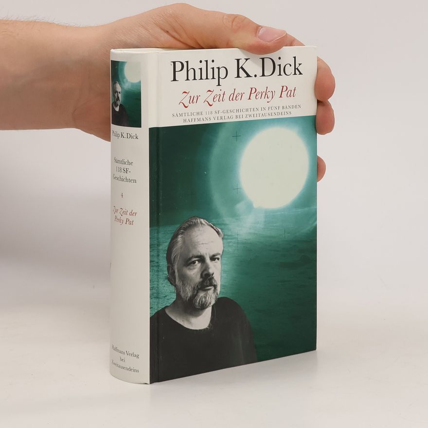 Philip K. Dick Sämtliche 118 SF-Geschichten