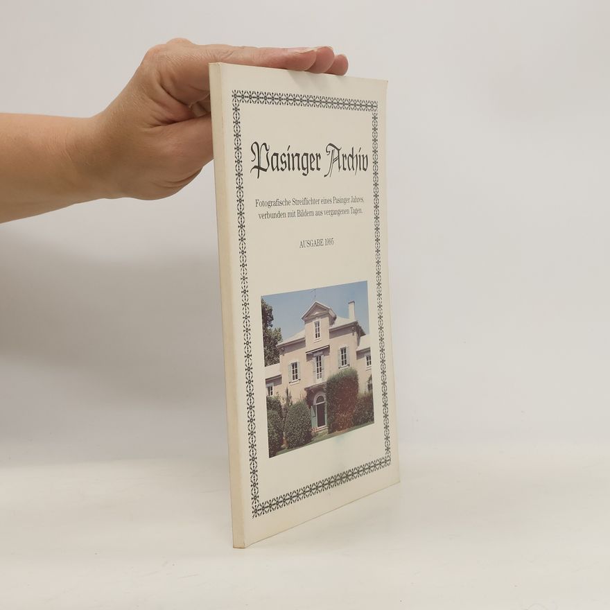 Collectif d'auteurs Pasinger Archiv