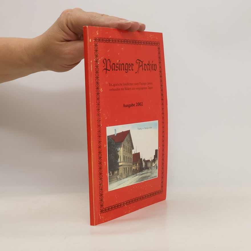 Collectif d'auteurs Pasinger Archiv 2002