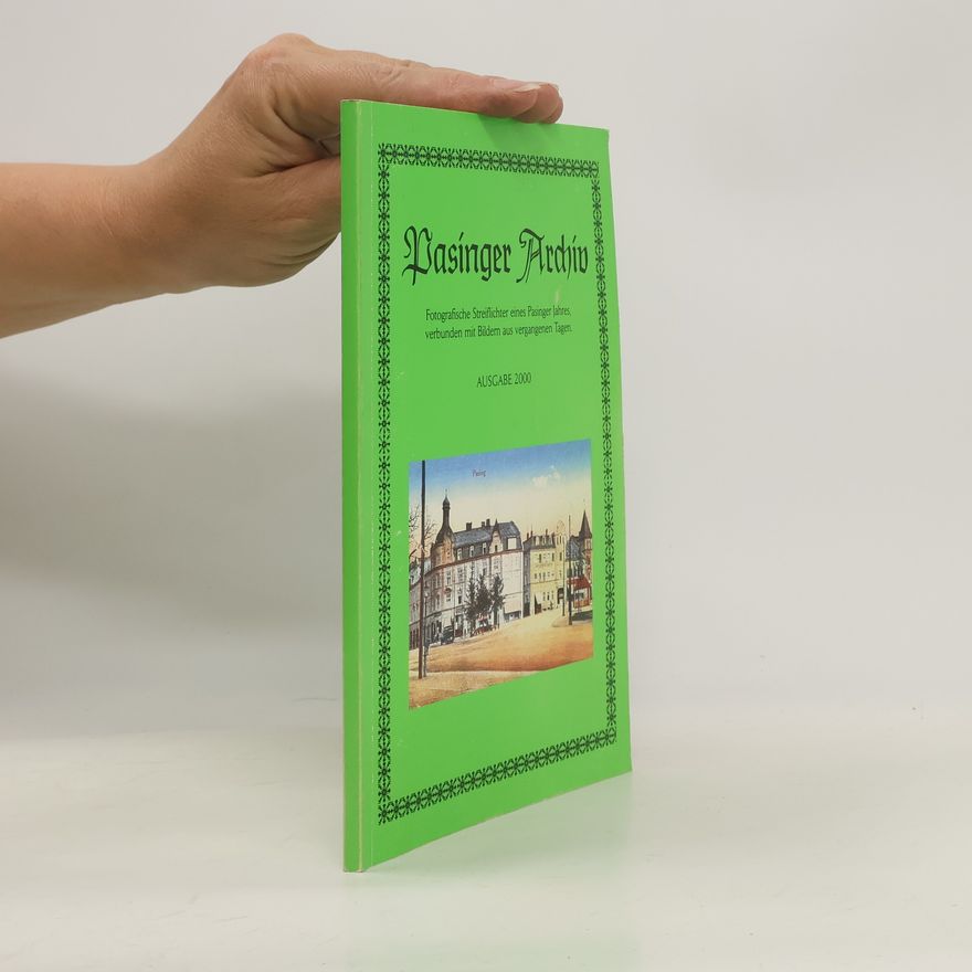 Collectif d'auteurs Pasinger Archiv 2000