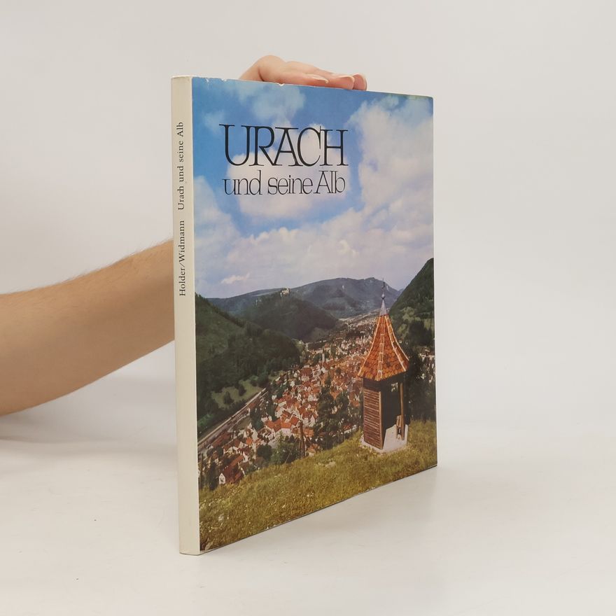 Hans Widmann Urach und seine Alb