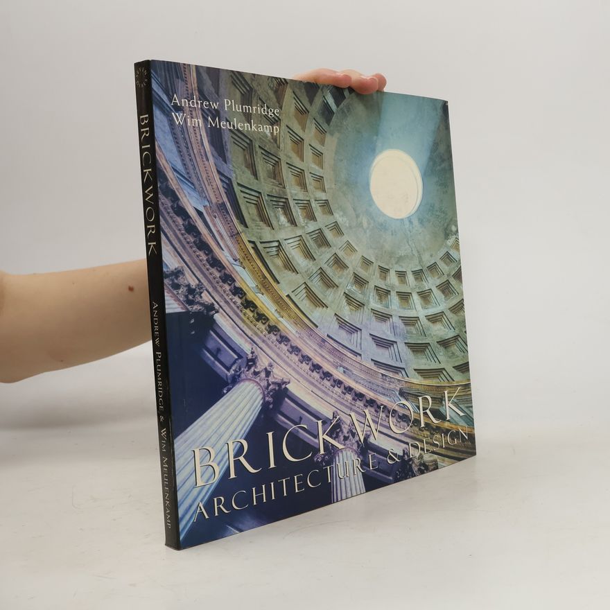 Wim Meulenkamp Brickwork: Architecture & Design