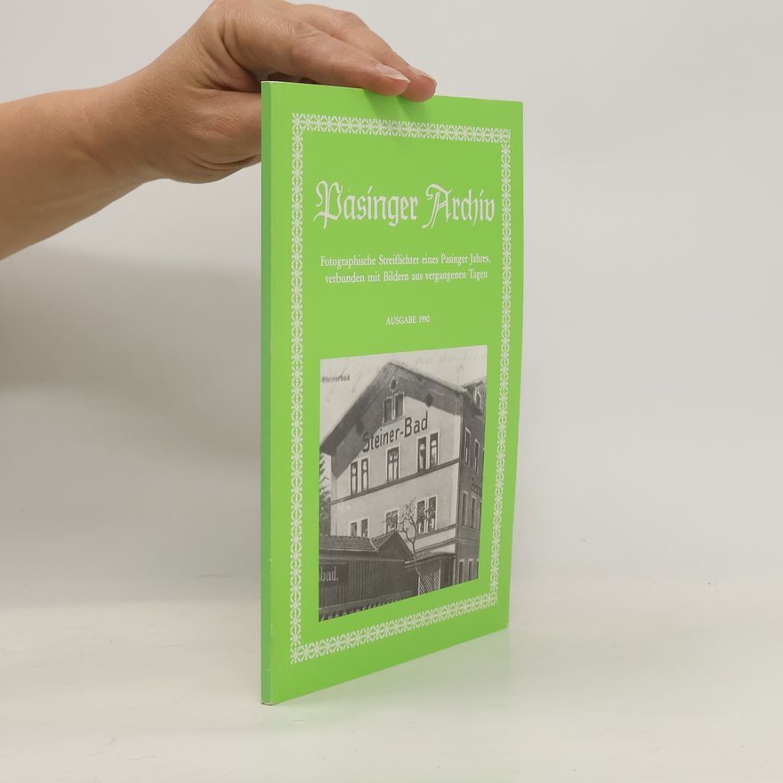 Collectif d'auteurs Pasinger Archiv 1990