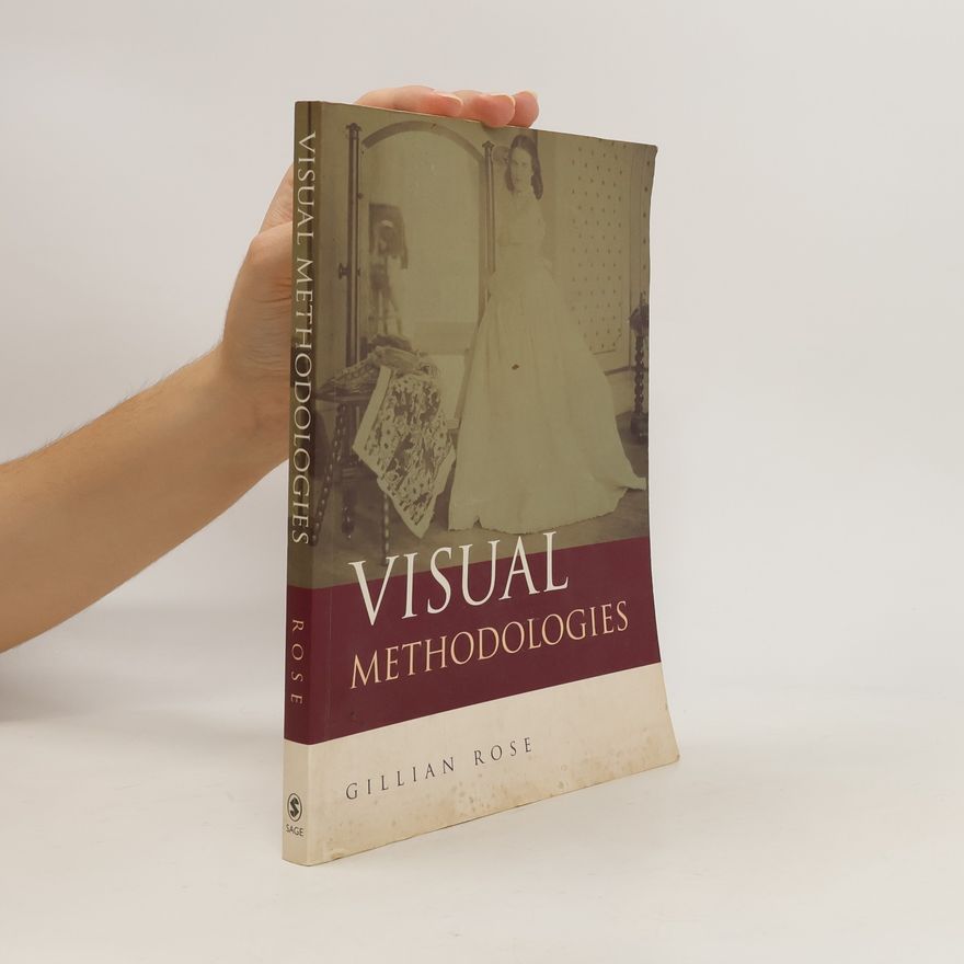 Gillian Rose Visual Methodologies