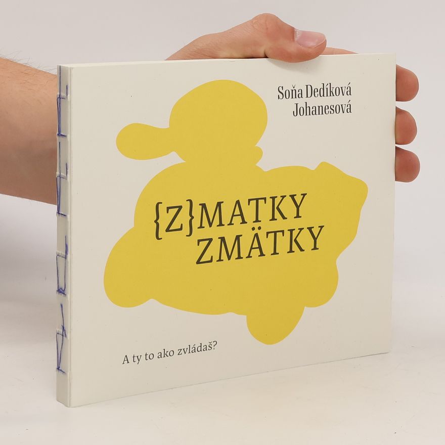 Soňa Dedíková Johanesová (z)matky zmätky