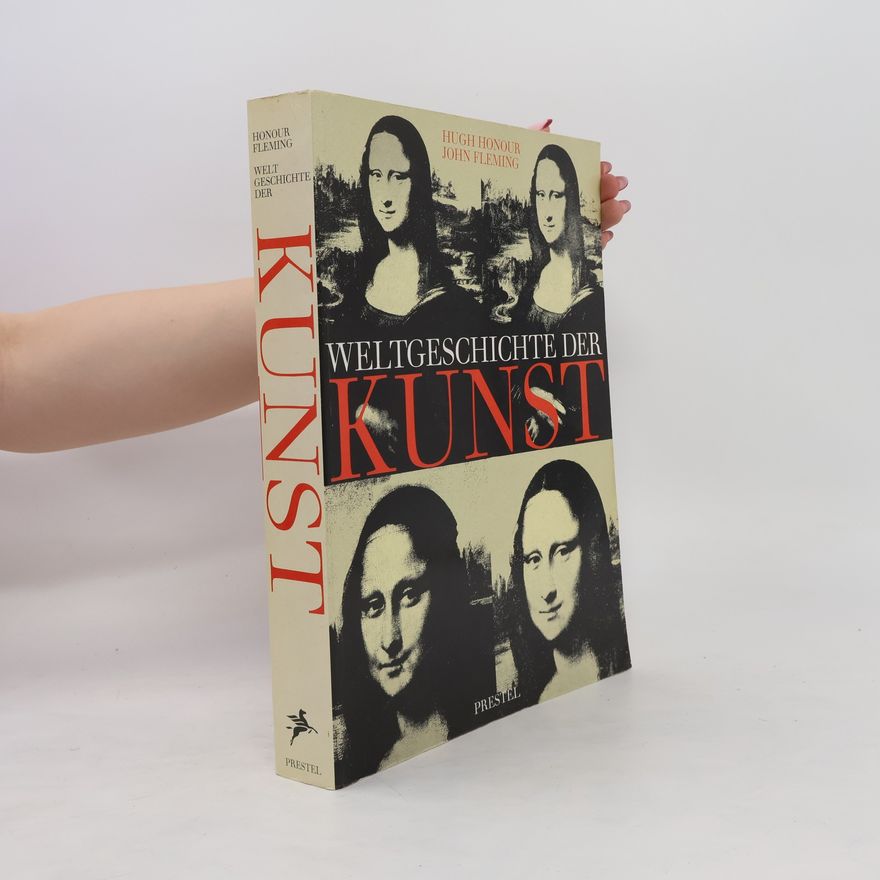 Hugh Honour Weltgeschichte der Kunst