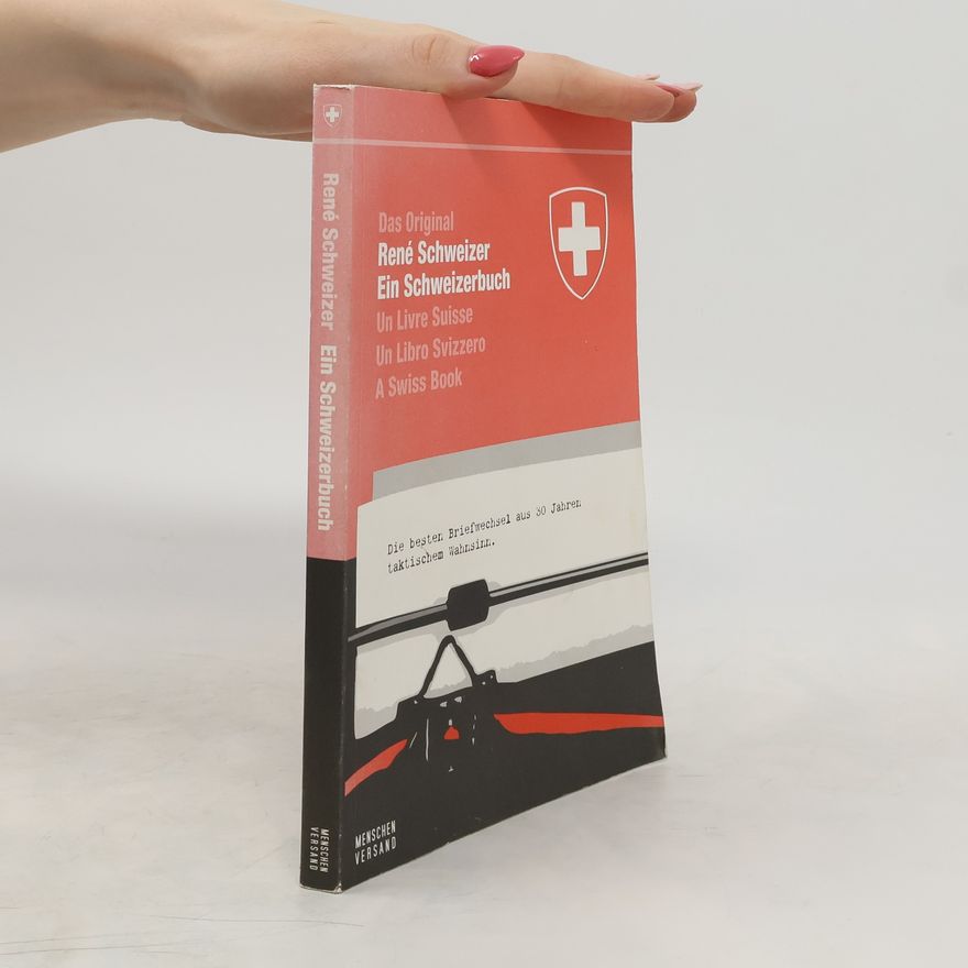 René Schweizer Ein Schweizerbuch