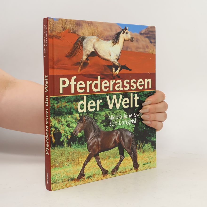 Nicola Jane Swinney Pferderassen der Welt