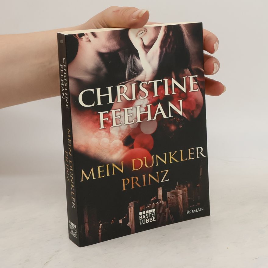 Christine Feehan Mein dunkler Prinz
