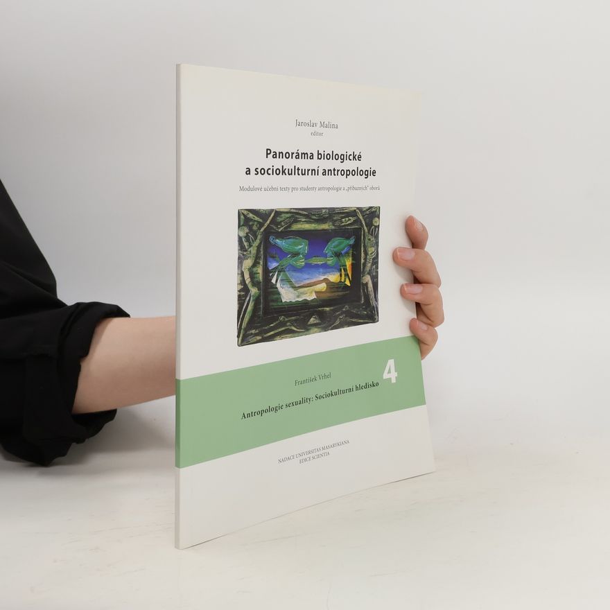 František Vrhel Panoráma biologické a sociokulturní antropologie 4
