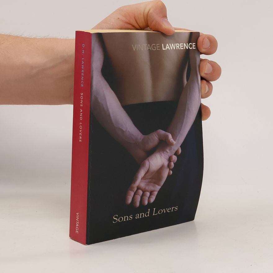 David Herbert Lawrence Sons and Lovers