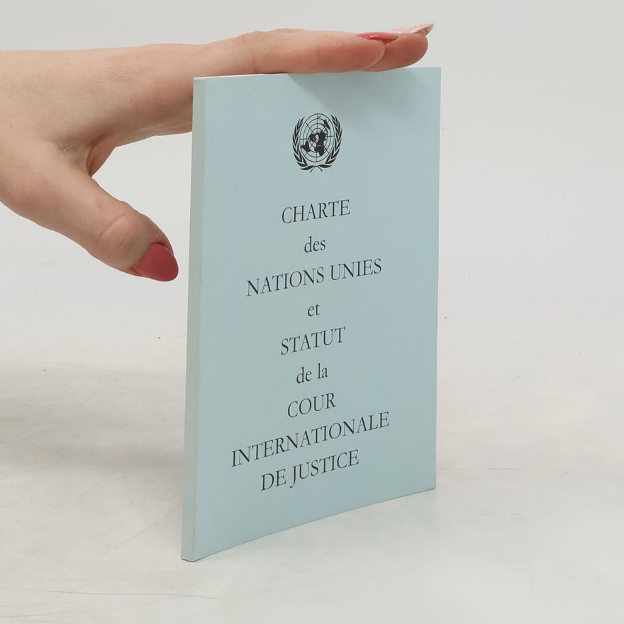 Kolektív autorov Charte des Nations Unies et statut de la Cour internationale de justice