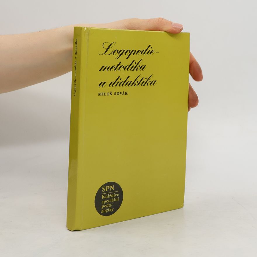 Kolektiv autorů Logopedie - metodika a didaktika