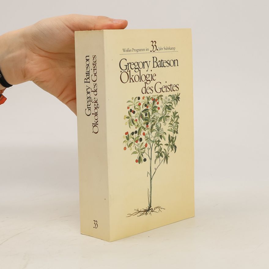 Gregory Bateson Ökologie des Geistes