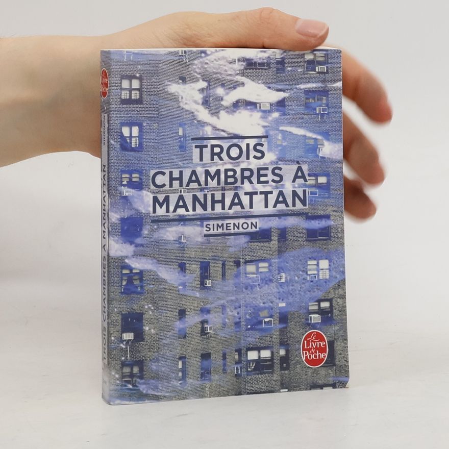 Georges Simenon Trois chambres à Manhattan