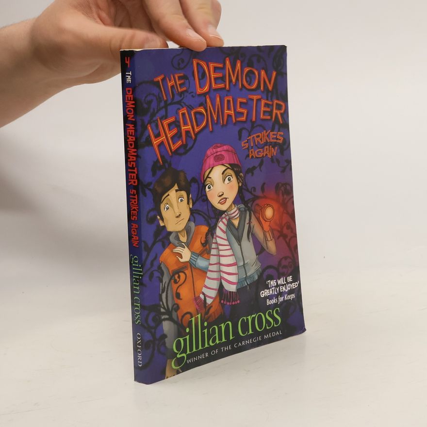 Gillian Cross The Demon Headmaster Strikes Again