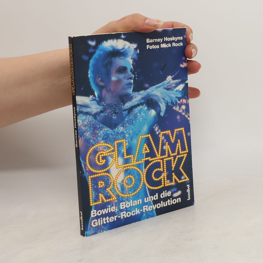 Barney Hoskyns Glam Rock