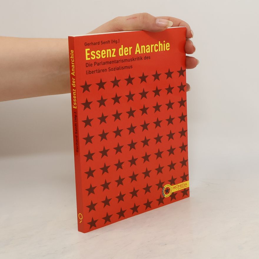 Gerhard Senft Essenz der Anarchie