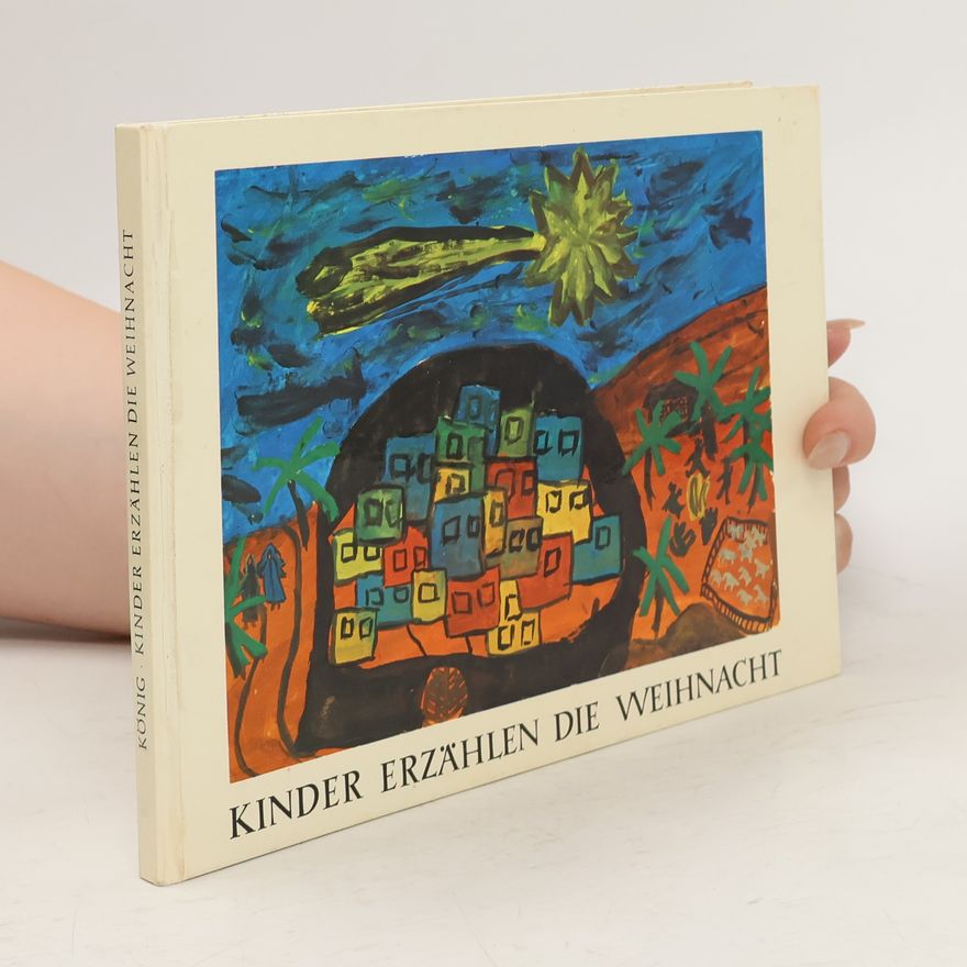 Oskar König Kinder erzählen die Weihnach