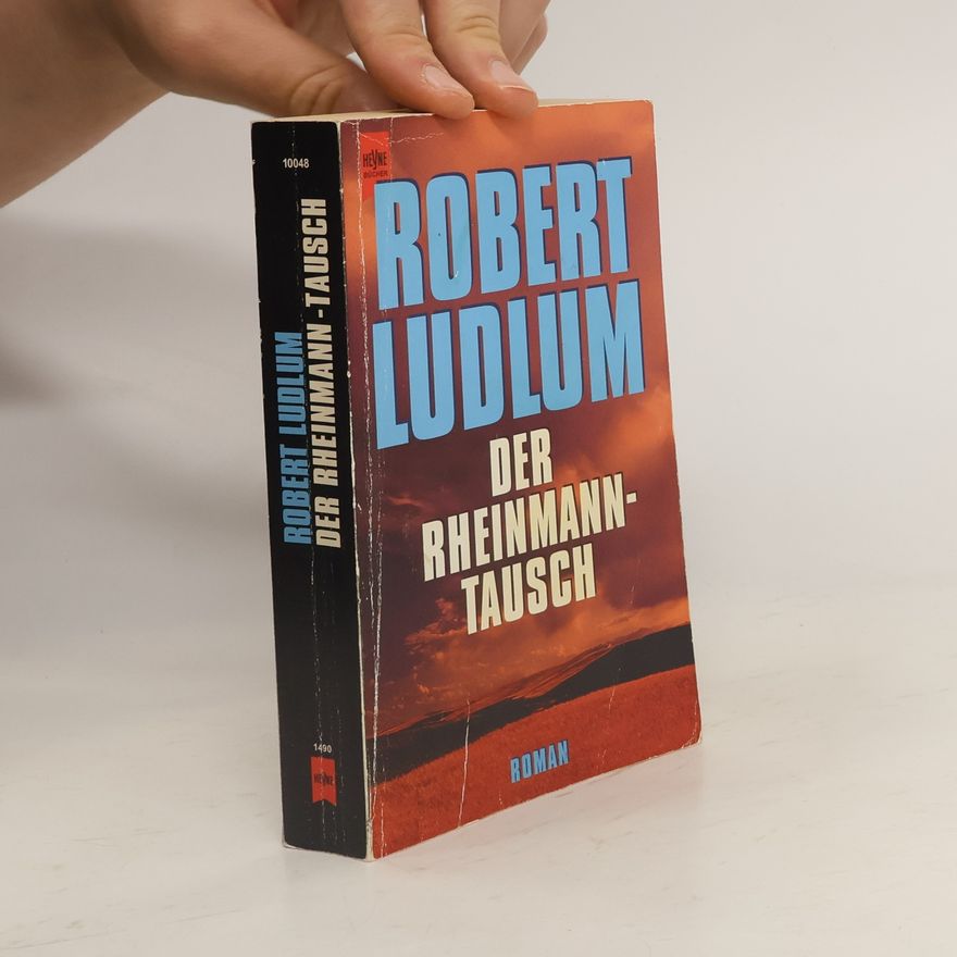 Robert Ludlum Der Rheinmann-Tausch