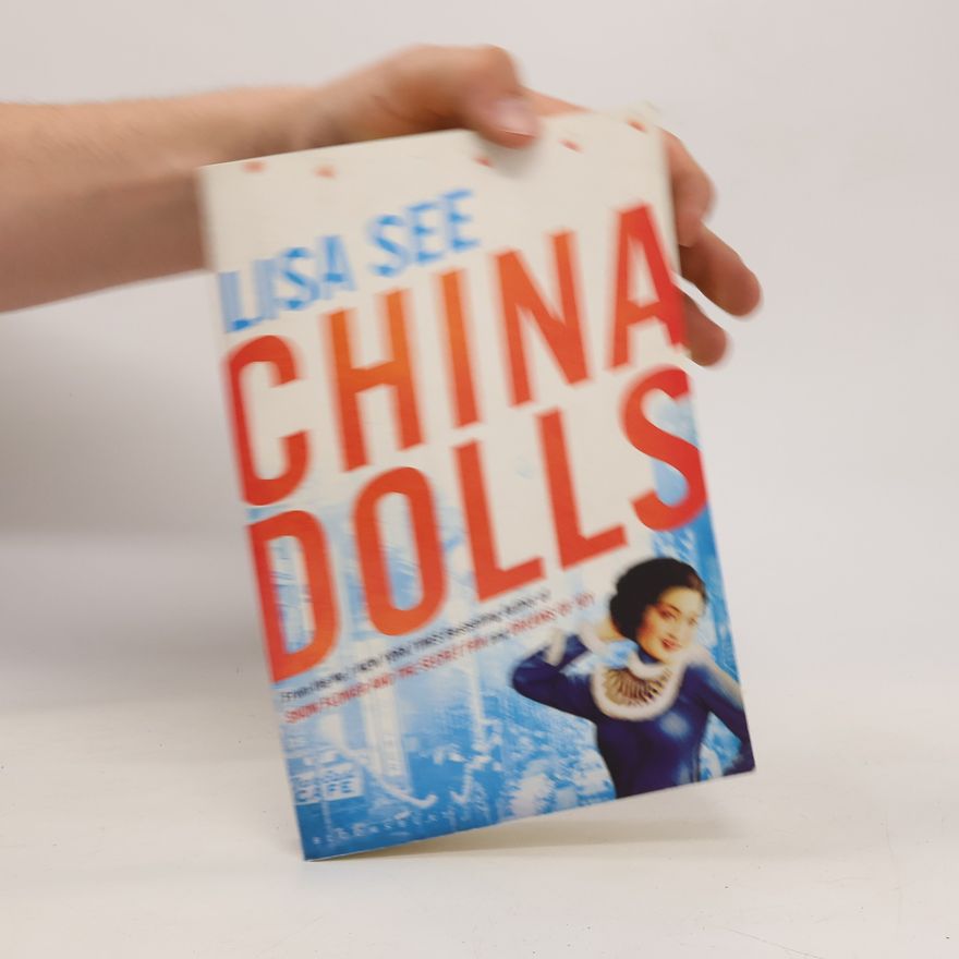 Lisa See China Dolls