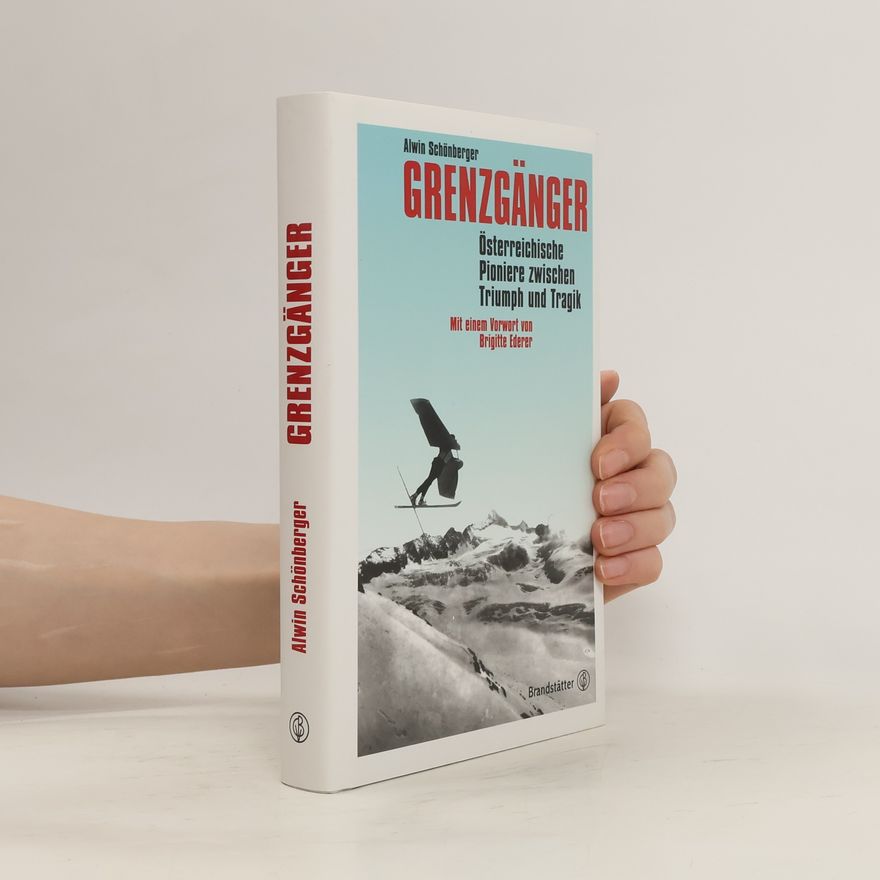 Alwin Schönberger Grenzgänger