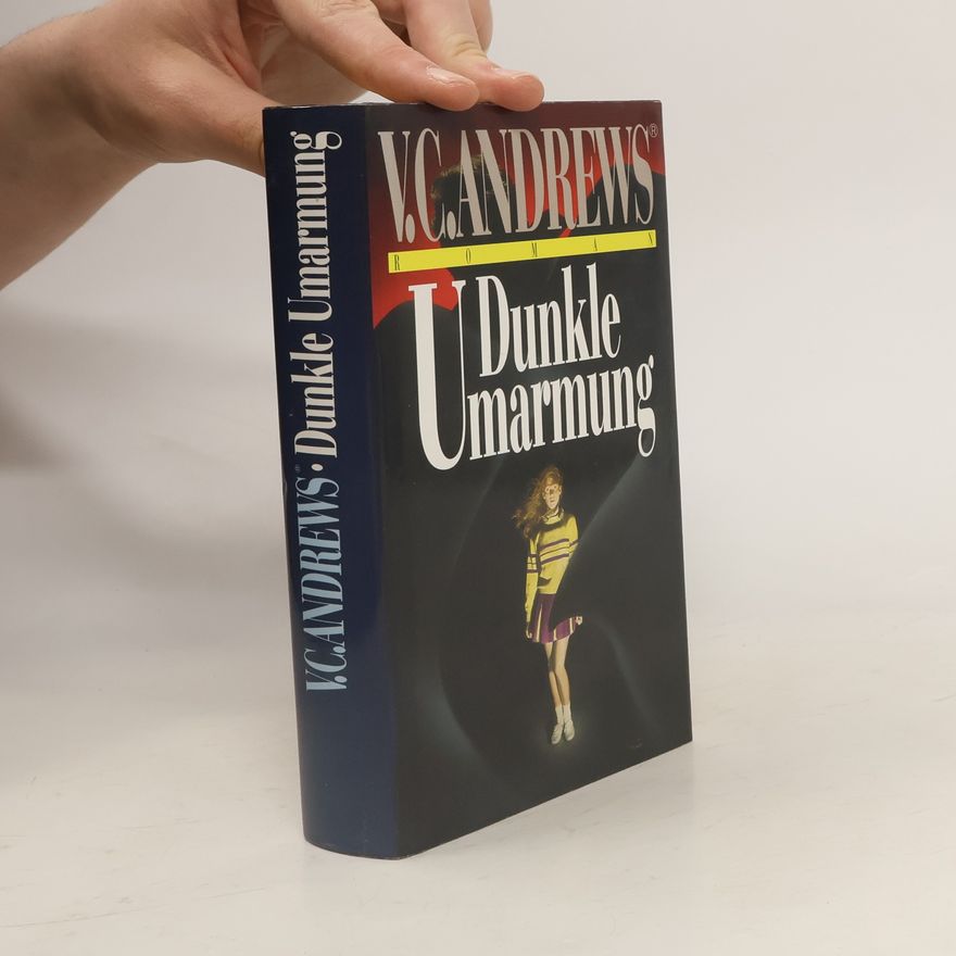V. C. Andrews Dunkle Umarmung