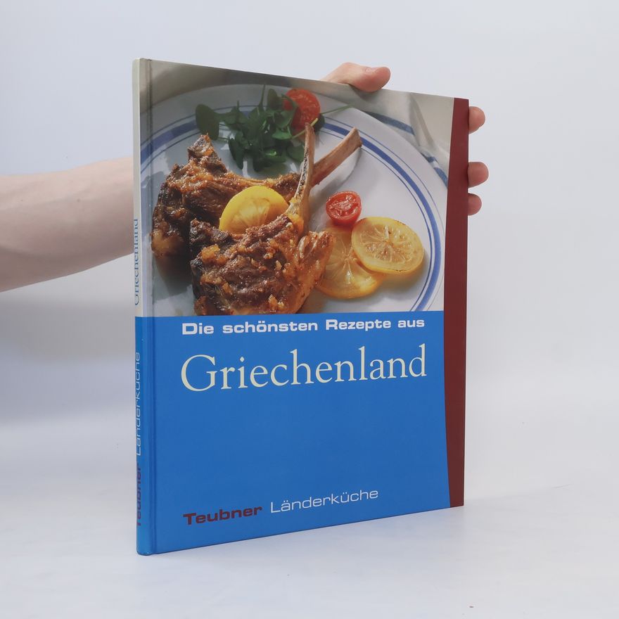 Kolektiv autorů Die schönsten Rezepte aus Griechenland