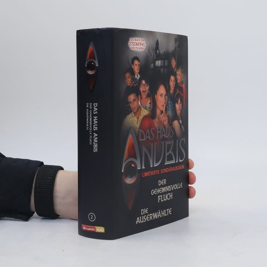 Kolektiv autorů Das Haus Anubis. Der geheimnisvolle Fluch; Die Auserwählte