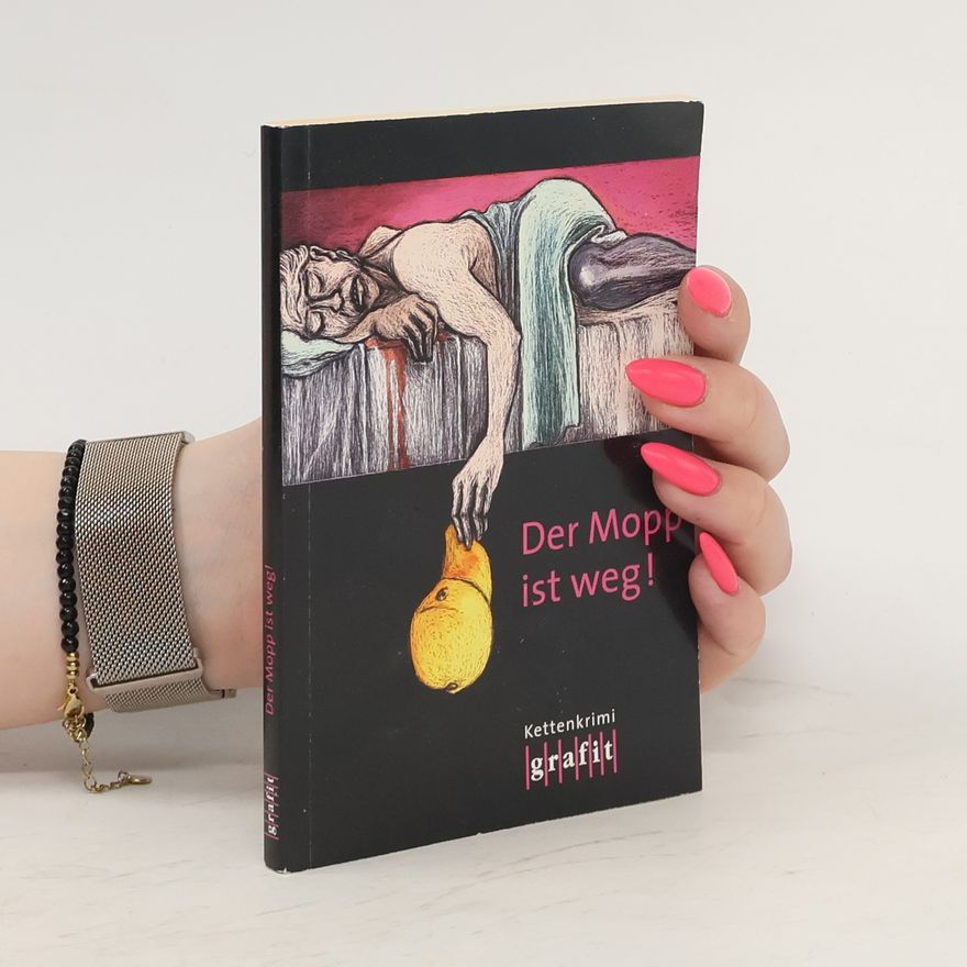Kolektiv autorů Der Mopp ist weg!