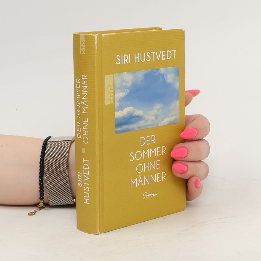 Siri Hustvedt Der Sommer ohne Männer