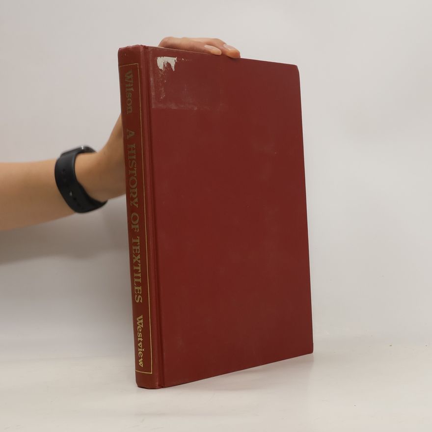 Kax Wilson A History of Textiles