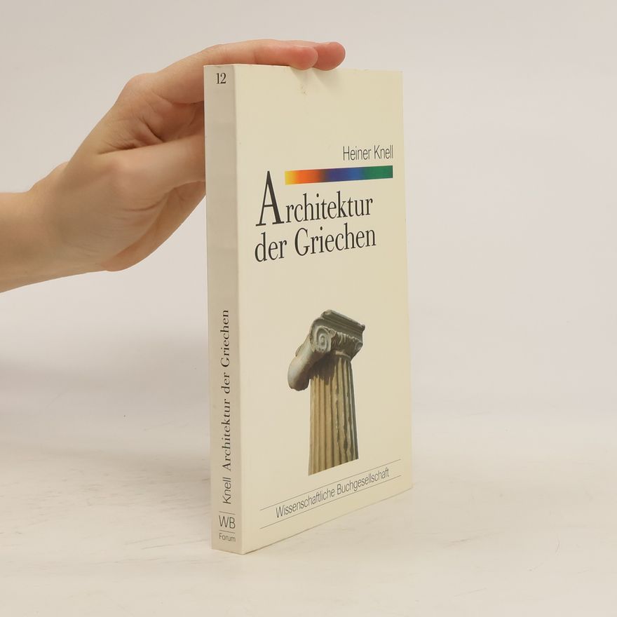 Heiner Knell Architektur der Griechen