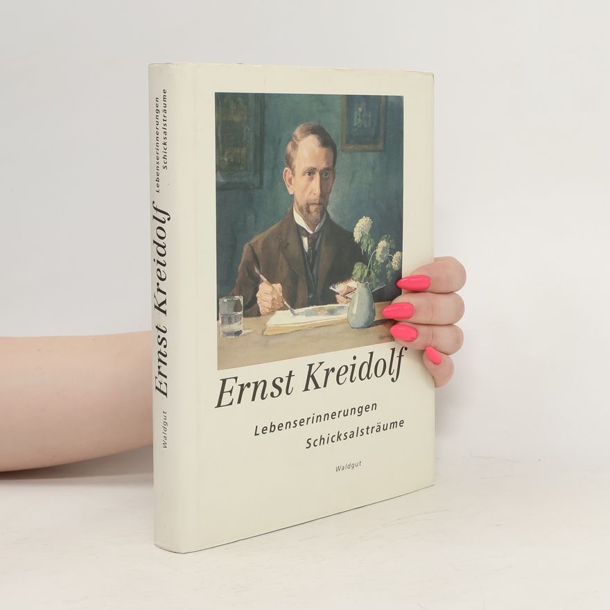 Ernst Kreidolf Lebenserinnerungen, Schicksalsträume