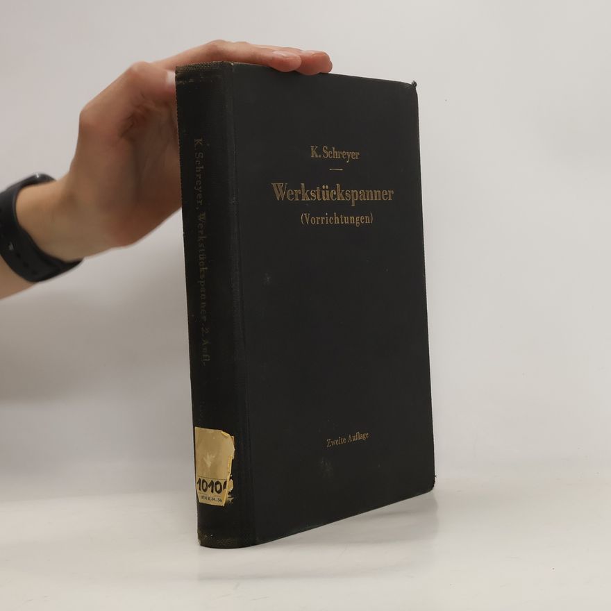 Karl Schreyer Werkstückspanner