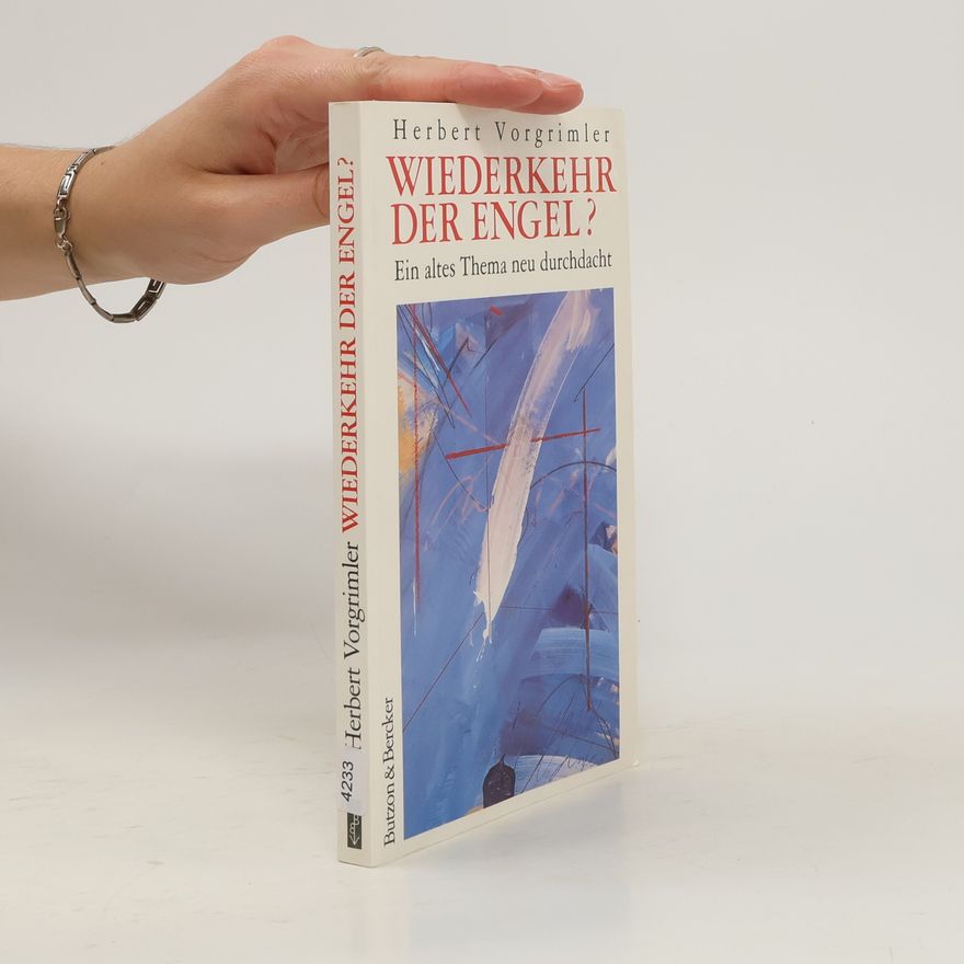 Herbert Vorgrimler Wiederkehr der Engel?