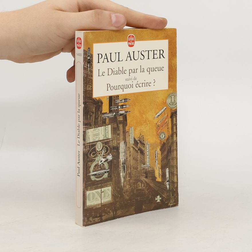 Paul Auster Le diable par la queue