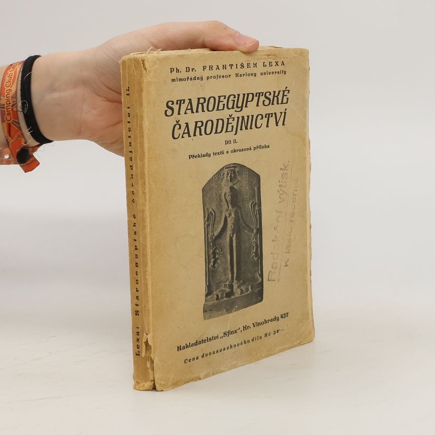 František Lexa Staroegyptské čarodějnictví II.