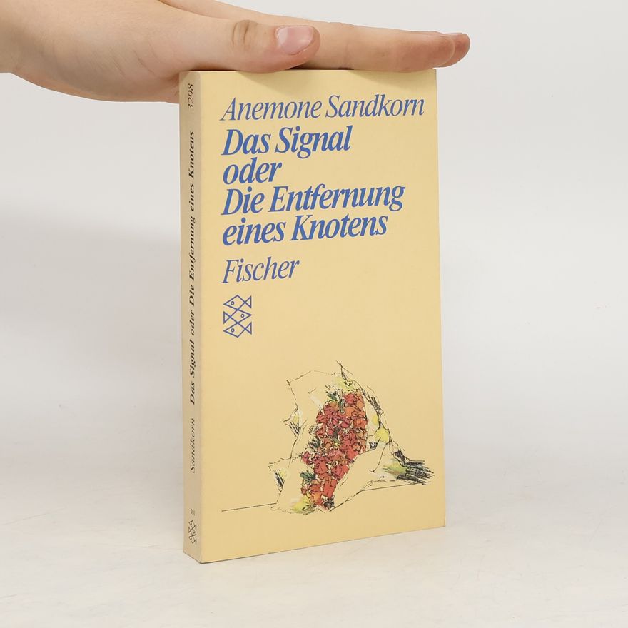 Anemone Sandkorn Das Signal oder die Entfernung eines Knotens