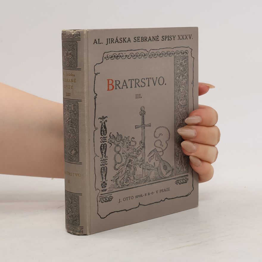 Alois Jirásek Bratrstvo III. Žebráci