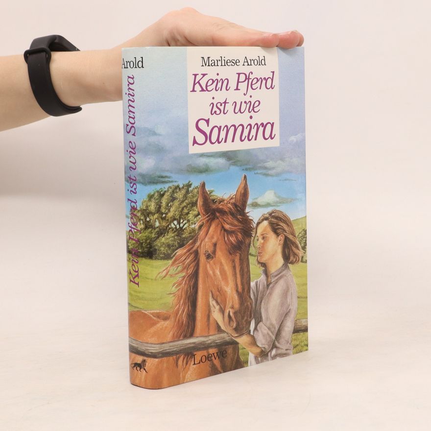 MArliese Aroldová  Kein Pferd ist wie Samira